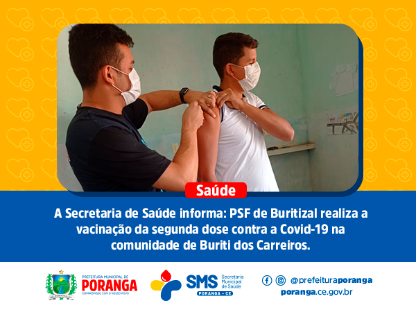 PSF de Buritizal realiza a vacinação da segunda dose contra a Covid-19 na comunidade de Buriti dos Carreiros.